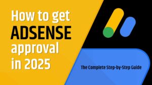 how-to-get-adsense-approval